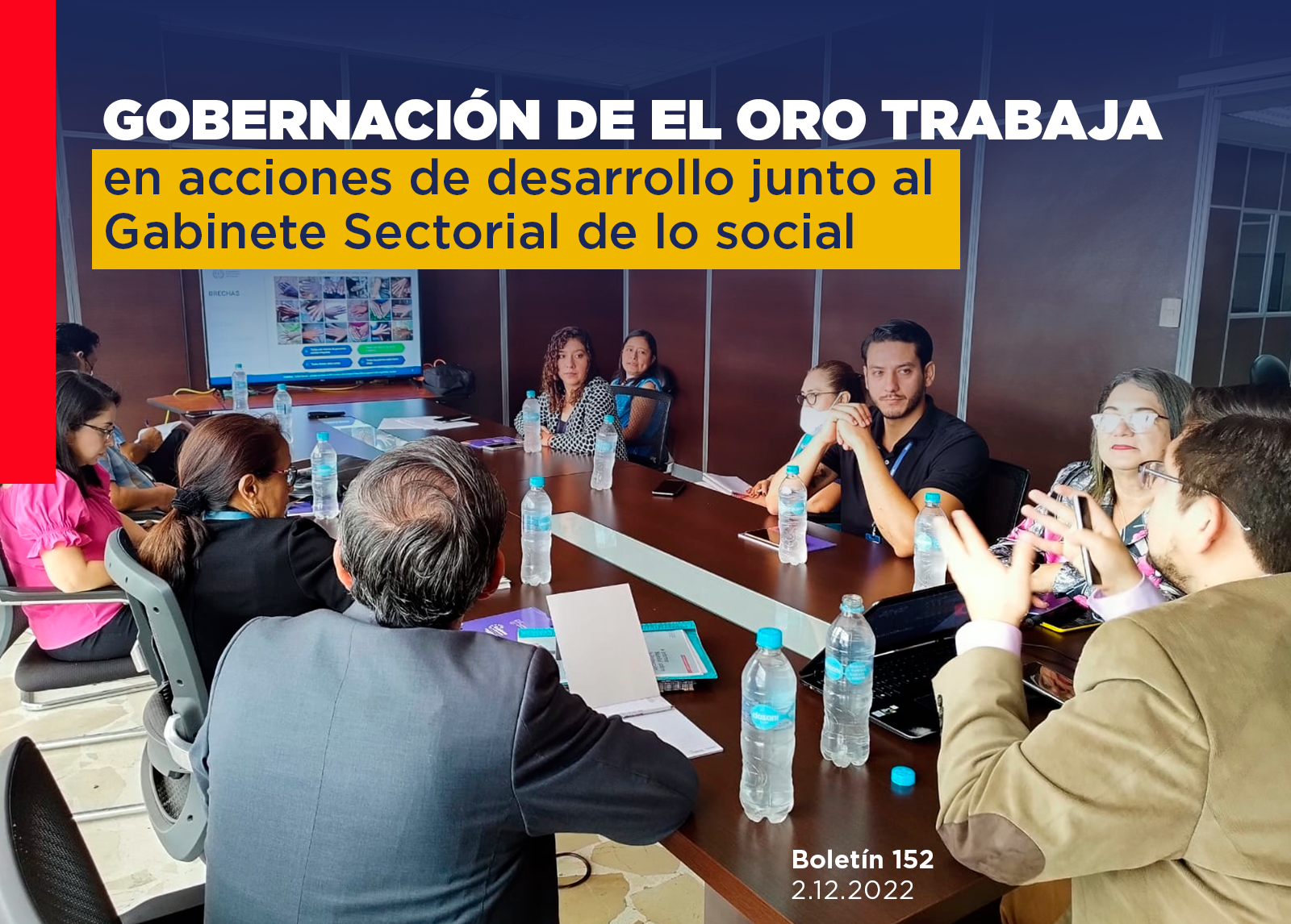 GOBERNACIÓN DE EL ORO TRABAJA EN ACCIONES DE DESARROLLO JUNTO AL GABINETE SECTORIAL DE LO SOCIAL
