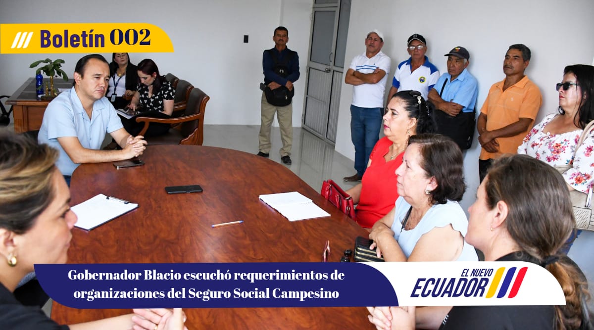 Gobernador Blacio escuchó requerimientos de organizaciones del Seguro Social Campesino