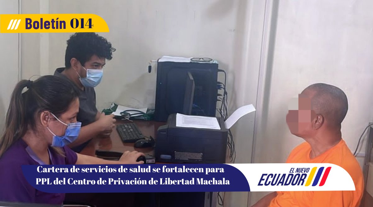 Cartera de servicios de salud se fortalecen para PPL del Centro de Privación de Libertad Machala