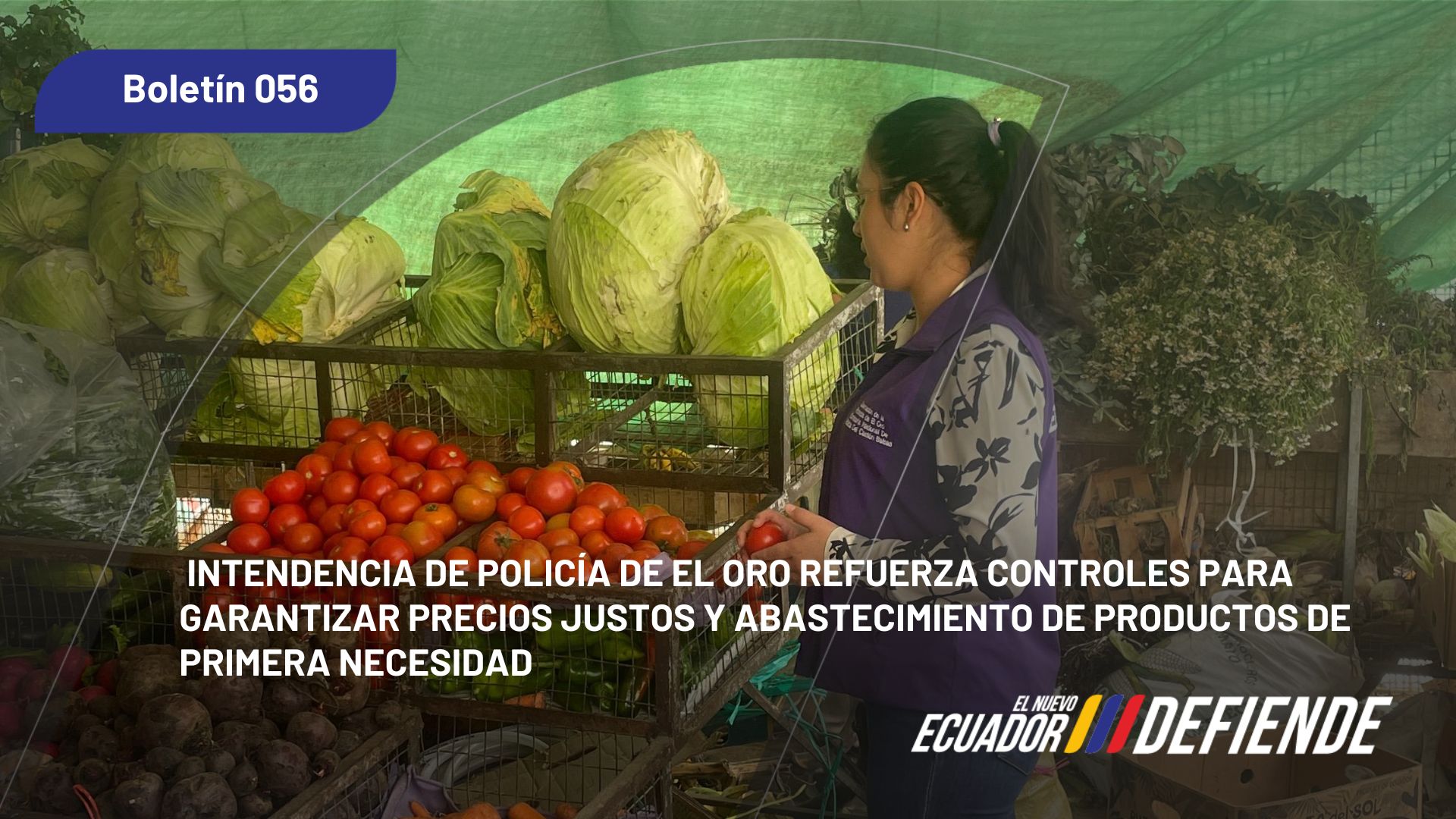 Intendencia de Policía de El Oro refuerza controles para garantizar precios justos y abastecimiento de productos de primera necesidad